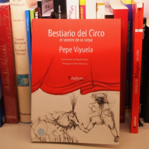 Bestiario del Circo, de Pepe Viyuela.